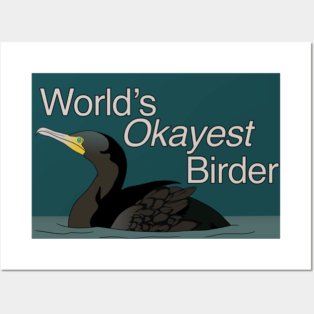 World's Okayest Birder Wall Art by Feathered Focus